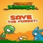 Con la juego Deslizante  para Android, descarga gratis Zombies forestales   para celular o tableta.