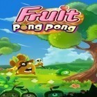 Con la juego Camino estelar: Trexels para Android, descarga gratis Pong pong de frutas   para celular o tableta.