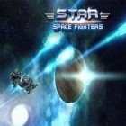 Con la juego Galaxias en el fuego: Alianzas para Android, descarga gratis Guerra de las galaxias: Cazas espaciales estelares   para celular o tableta.
