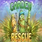 Con la juego Gregg para Android, descarga gratis Rescate del jardín   para celular o tableta.
