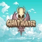 Con la juego Conduce AT: Súper parkour para Android, descarga gratis Cazador de gigantes: Tiroteo fantástico con arco y venganza de los gigantes   para celular o tableta.