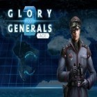 Con la juego Guerra-X: Choque de zombis para Android, descarga gratis Gloria de generales 2: As  para celular o tableta.