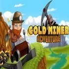 Con la juego Slendrina 2D para Android, descarga gratis La minera de oro: Aventura  para celular o tableta.