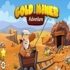 Con la juego Cubo: Aventura para Android, descarga gratis Buscador de oro: Aventura: Quest del minero  para celular o tableta.