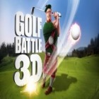 Con la juego Guns, cars, zombies para Android, descarga gratis Batalla de golf 3D  para celular o tableta.