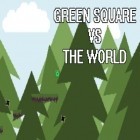 Con la juego Dentro de la leyenda; Edición pequeña para Android, descarga gratis Cuadrado verde contra el mundo  para celular o tableta.