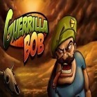 Con la juego ¡Construir! para Android, descarga gratis Bob Guerrilla  para celular o tableta.