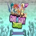 Con la juego Pequeño Saurio 2 para Android, descarga gratis Las armas y la fama: Zombies   para celular o tableta.