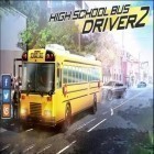 Con la juego Salta y ve rodando  para Android, descarga gratis Chófer de autobús escolar 2  para celular o tableta.