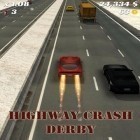 Con la juego Ataque submarino: Defensa de la torre para Android, descarga gratis Accidente en la autopista:Derbi  para celular o tableta.