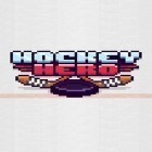 Con la juego Escape de la casa preciosa  para Android, descarga gratis Héroe del hockey   para celular o tableta.