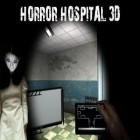 Con la juego Ataque de la monja: Origen. Búsqueda silenciosa de Yuki para Android, descarga gratis Hospital horrible 3D  para celular o tableta.