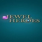 Con la juego Héroe de basura para Android, descarga gratis Héroes de las joyas: Clasifica los diamantes   para celular o tableta.
