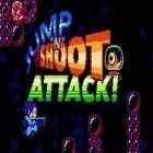 Con la juego XON: Episodio tercero para Android, descarga gratis Salta y dispara:¡Ataque!  para celular o tableta.