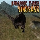 Con la juego Espada del dios para Android, descarga gratis T-Rex jurásico: Dinosaurio  para celular o tableta.