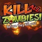 Con la juego Estrellad: La lista A para Android, descarga gratis ¡Mata a todos los zombies!  para celular o tableta.