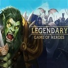 Con la juego Los defensores valientes  para Android, descarga gratis Legendario: Juego de héroes  para celular o tableta.