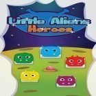 Con la juego Comida de Garfield en Hawai  para Android, descarga gratis Pequeños extraterrestres: Héroes. Tres en línea   para celular o tableta.