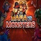 Con la juego  para Android, descarga gratis Mafia contra los monstruos   para celular o tableta.