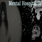 Con la juego Corredor de montaña para Android, descarga gratis Hospital psiquiátrico 4  para celular o tableta.