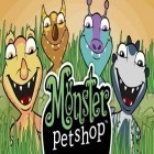 Con la juego  para Android, descarga gratis Tienda de mascotas monstruos   para celular o tableta.