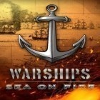 Con la juego Esparta: Edad de jefes militares para Android, descarga gratis Barcos de Guerra. Mar en Llamas  para celular o tableta.