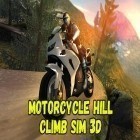 Con la juego  para Android, descarga gratis Motocicleta: Simulador de carreras por las colinas   para celular o tableta.