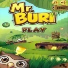 Con la juego Locura de caramelos  para Android, descarga gratis El Sr.Buri  para celular o tableta.