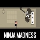 Con la juego John valiente  para Android, descarga gratis Ninja: Locura   para celular o tableta.