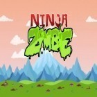 Con la juego Carreras por el planeta ajeno para Android, descarga gratis Ninja zombis  para celular o tableta.