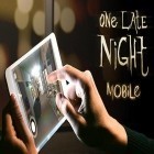 Con la juego Hormigas. Misión de salvación. para Android, descarga gratis Una vez tarde en la noche: Versión móvil   para celular o tableta.