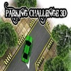 Con la juego Aparcamiento de coches 3D para Android, descarga gratis Desafió de aparcamiento 3D  para celular o tableta.