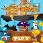 Con la juego Alimentación rápida para Android, descarga gratis Capitán de los piratas Clumsy  para celular o tableta.