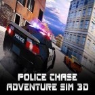Con la juego Escape maravilloso para Android, descarga gratis Persecución policial; Simulador de aventuras 3D  para celular o tableta.
