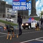 Con la juego Aldeanos Virtuales 2 para Android, descarga gratis Simulador 3D de perro policía   para celular o tableta.