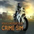Con la juego Deslizador Dub:Dubstep distorsionado para Android, descarga gratis Motocicleta de la policía: Simulador del crimen  para celular o tableta.