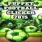 Con la juego  para Android, descarga gratis Fútbol de títeres: Clicker 2015  para celular o tableta.