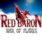 Con la juego Era de vientos 2 para Android, descarga gratis Barón Rojo: Guerra de aviones  para celular o tableta.