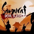Con la juego Cacería de ciervos: Torneo profesional para Android, descarga gratis Samurai: Espadachín del diablo  para celular o tableta.
