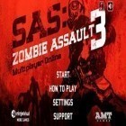 Con la juego Atrapa el peligro para Android, descarga gratis SAS Asalto de zombie 3  para celular o tableta.