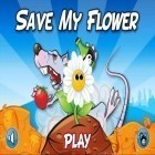 Con la juego Mano Perfecta para Android, descarga gratis Salva mi flor   para celular o tableta.