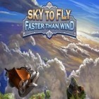Con la juego Colossatron para Android, descarga gratis Cielo para volar: Viento fuerte   para celular o tableta.