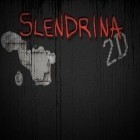 Con la juego Camino accidentado extremo para Android, descarga gratis Slendrina 2D  para celular o tableta.