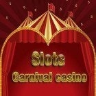 Con la juego Historia del Reino para Android, descarga gratis Tragaperras: Casino de carnaval  para celular o tableta.