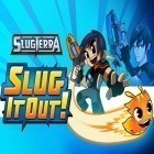 Con la juego Increible Charlie para Android, descarga gratis Slugterra: pegarse  para celular o tableta.