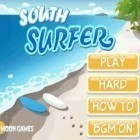 Con la juego Blancanieves malvada para Android, descarga gratis El surfista sureño  para celular o tableta.