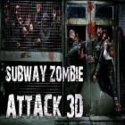 Con la juego Guerra de 1965: El conflicto indo-pakistaní para Android, descarga gratis Ataque 3D de zombis en el metro   para celular o tableta.