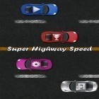 Con la juego Sammy 2. La Gran Huida para Android, descarga gratis Super autopista: Carreras de coches  para celular o tableta.