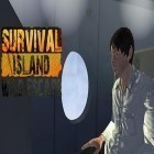 Con la juego Lancha: Carrera 3D de combate para Android, descarga gratis Isla de la supervivencia: Escape salvaje  para celular o tableta.