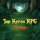 Con la juego El detective Grimoire para Android, descarga gratis Héroes de los toques: Juego de rol: Preludio   para celular o tableta.